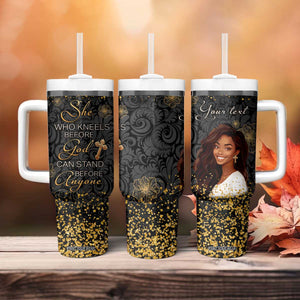 She Who Kneels Before God Can Stand Before Anyone Tumbler With Handle Personalized TS04 Print Your Wear