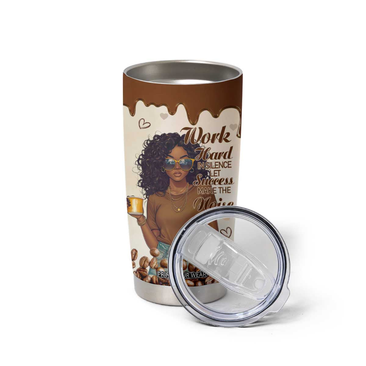 Work Hard In Silence Let Success Make The Noise Tumbler Cup Personalized TS04 Print Your Wear