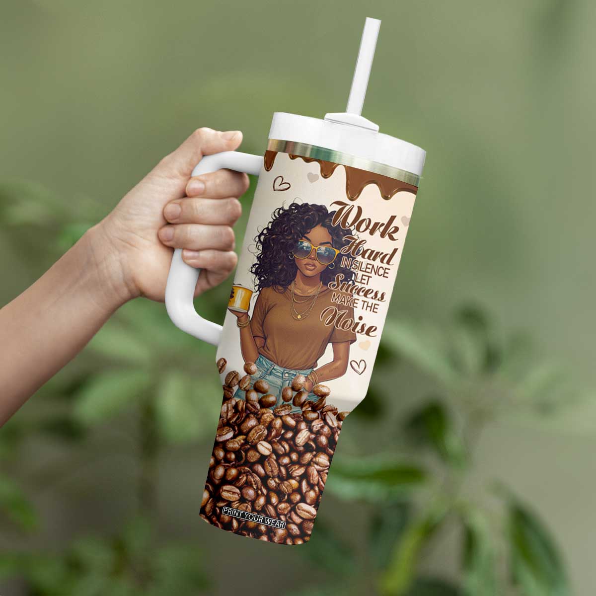 Work Hard In Silence Let Success Make The Noise Tumbler With Handle Personalized TS04 Print Your Wear