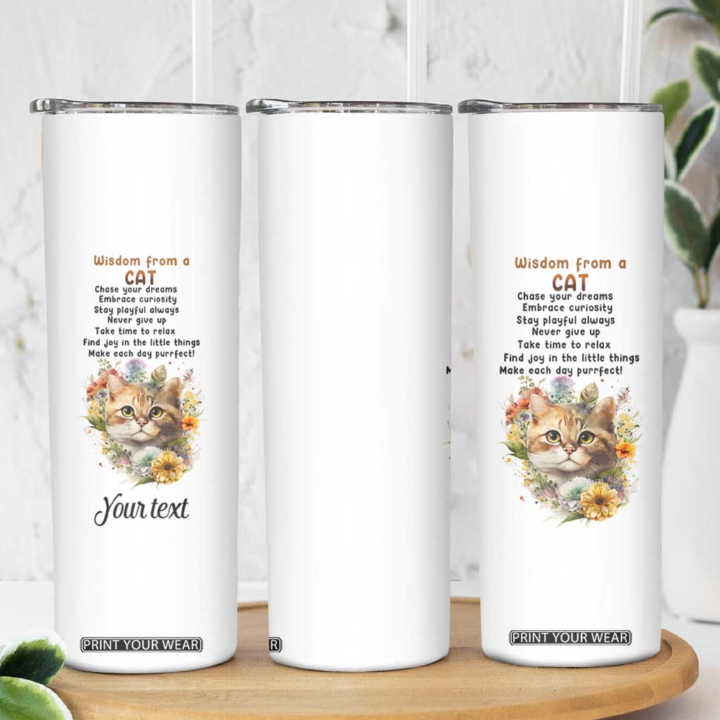 Wisdom From A Cat Skinny Tumbler Personalized TS04 Print Your Wear