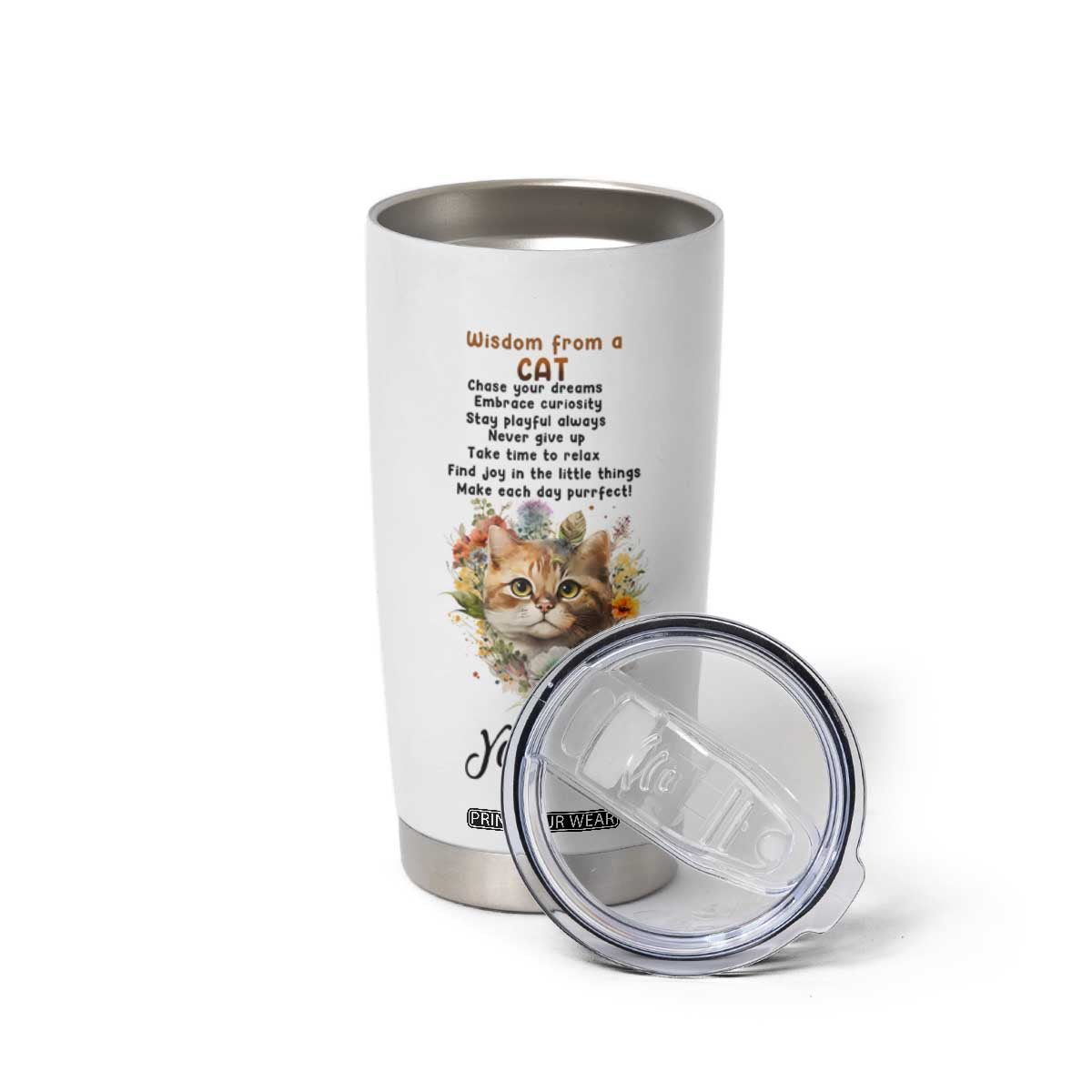 Wisdom From A Cat Tumbler Cup Personalized TS04 Print Your Wear