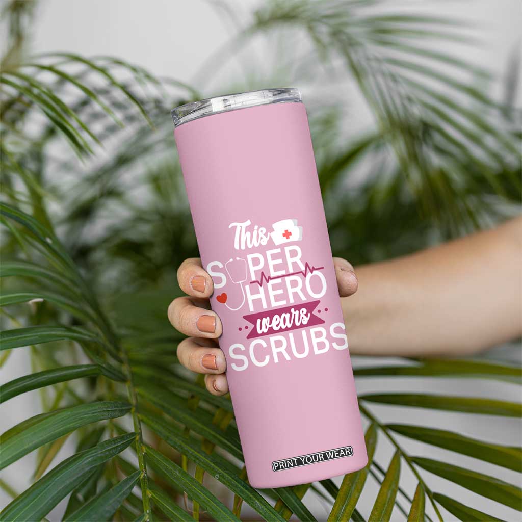 This Super Hero Wears Scrubs Skinny Tumbler Personalized TS04 Print Your Wear