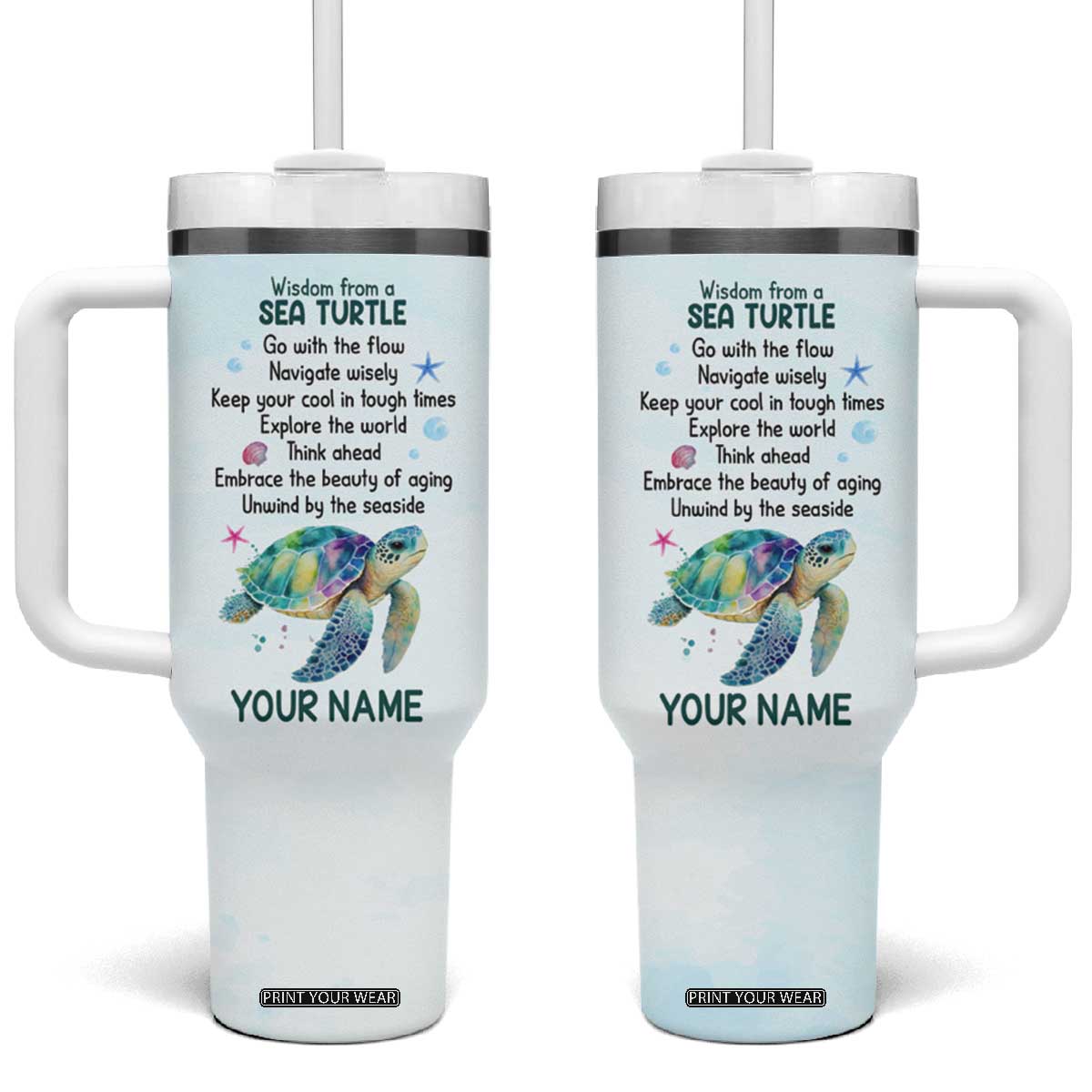 Wisdom From A Sea Turtle Tumbler With Handle Personalized TS04 One Size: 40 oz Multicolor Print Your Wear