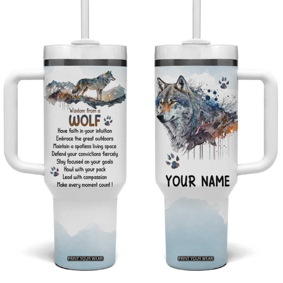 Wisdom From A Wolf Tumbler With Handle Personalized TS04 One Size: 40 oz Multicolor Print Your Wear