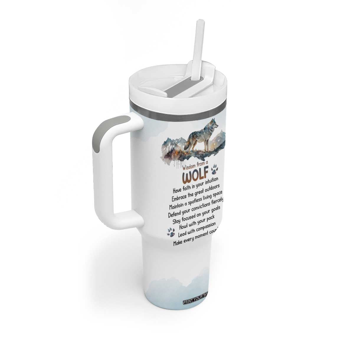 Wisdom From A Wolf Tumbler With Handle Personalized TS04 Print Your Wear
