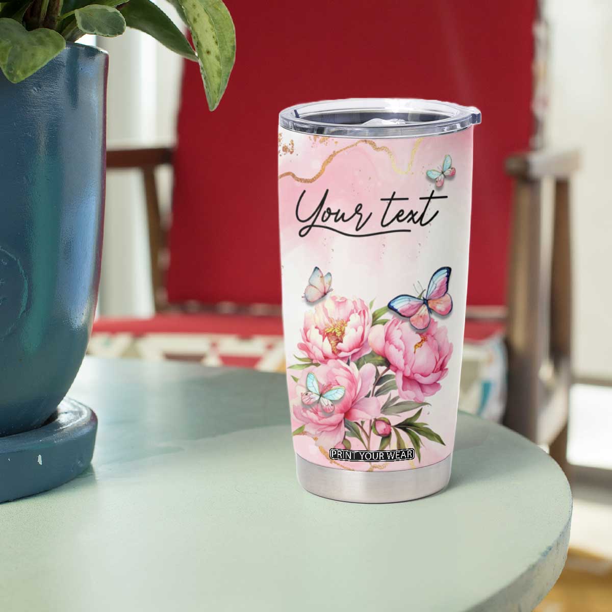 Wisdom From A Butterfly Tumbler Cup Personalized TS04 Print Your Wear