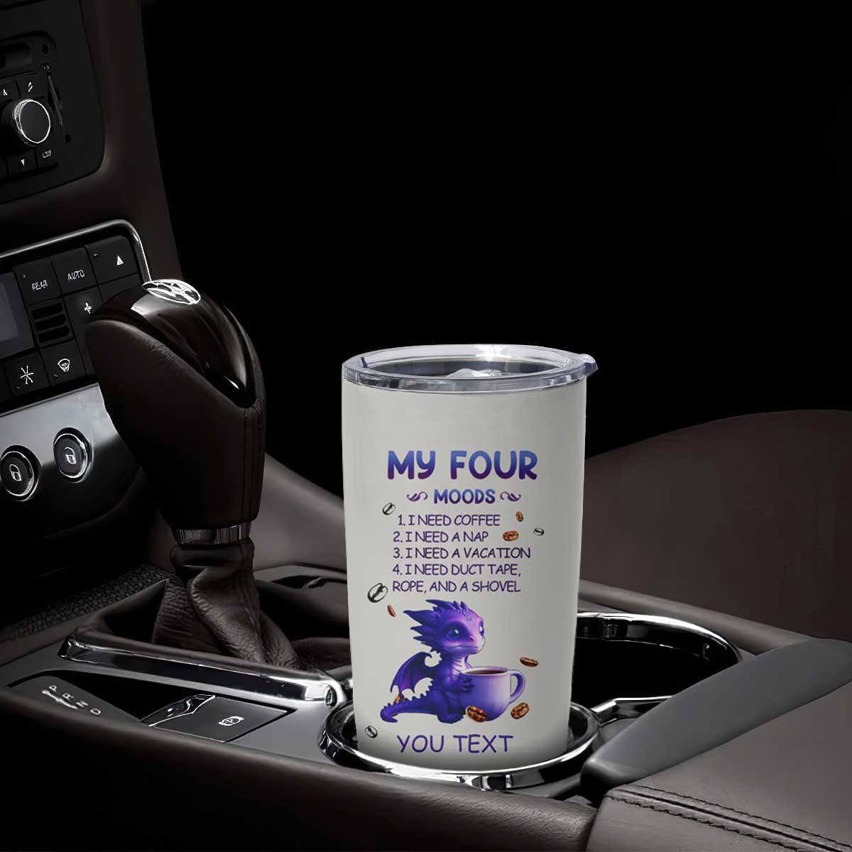 Dragon My Four Moods Tumbler Cup Personalized TS04 Print Your Wear