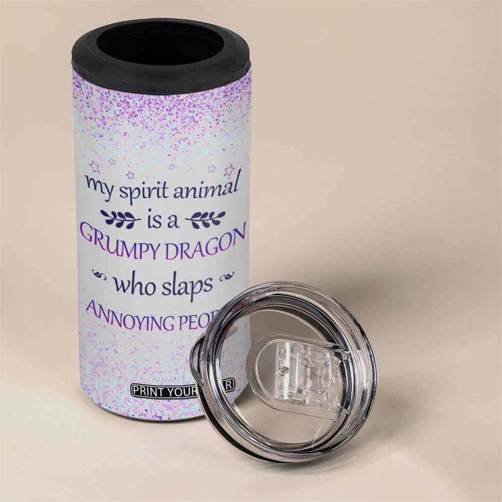 My Spirit Animal Is A Grumpy Dragon Who Slaps Annoying People 4 in 1 Can Cooler Tumbler Personalized TS04 Print Your Wear