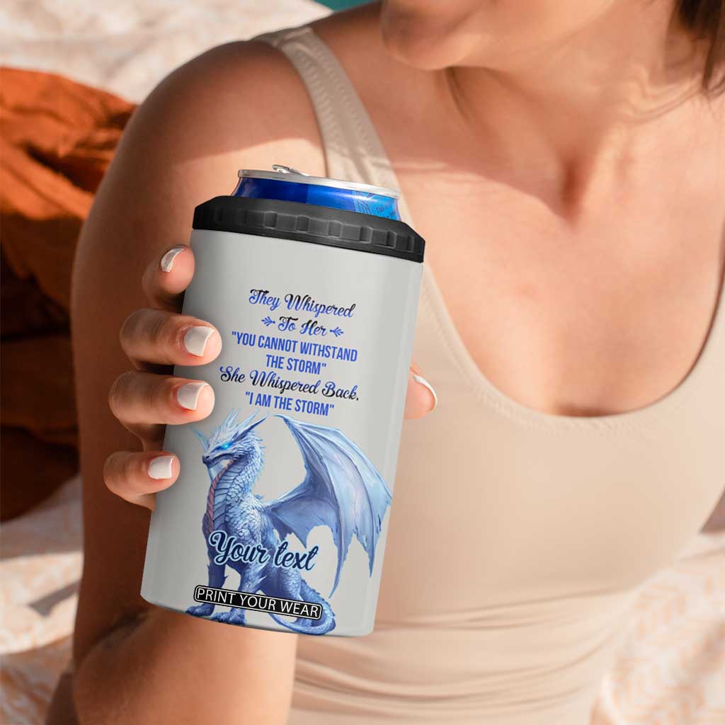 Dragon They Whispered To Her You Cannot Withstand The Storm 4 in 1 Can Cooler Tumbler Personalized TS04 Print Your Wear