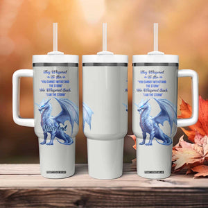 Dragon They Whispered To Her You Cannot Withstand The Storm Tumbler With Handle Personalized TS04 Print Your Wear