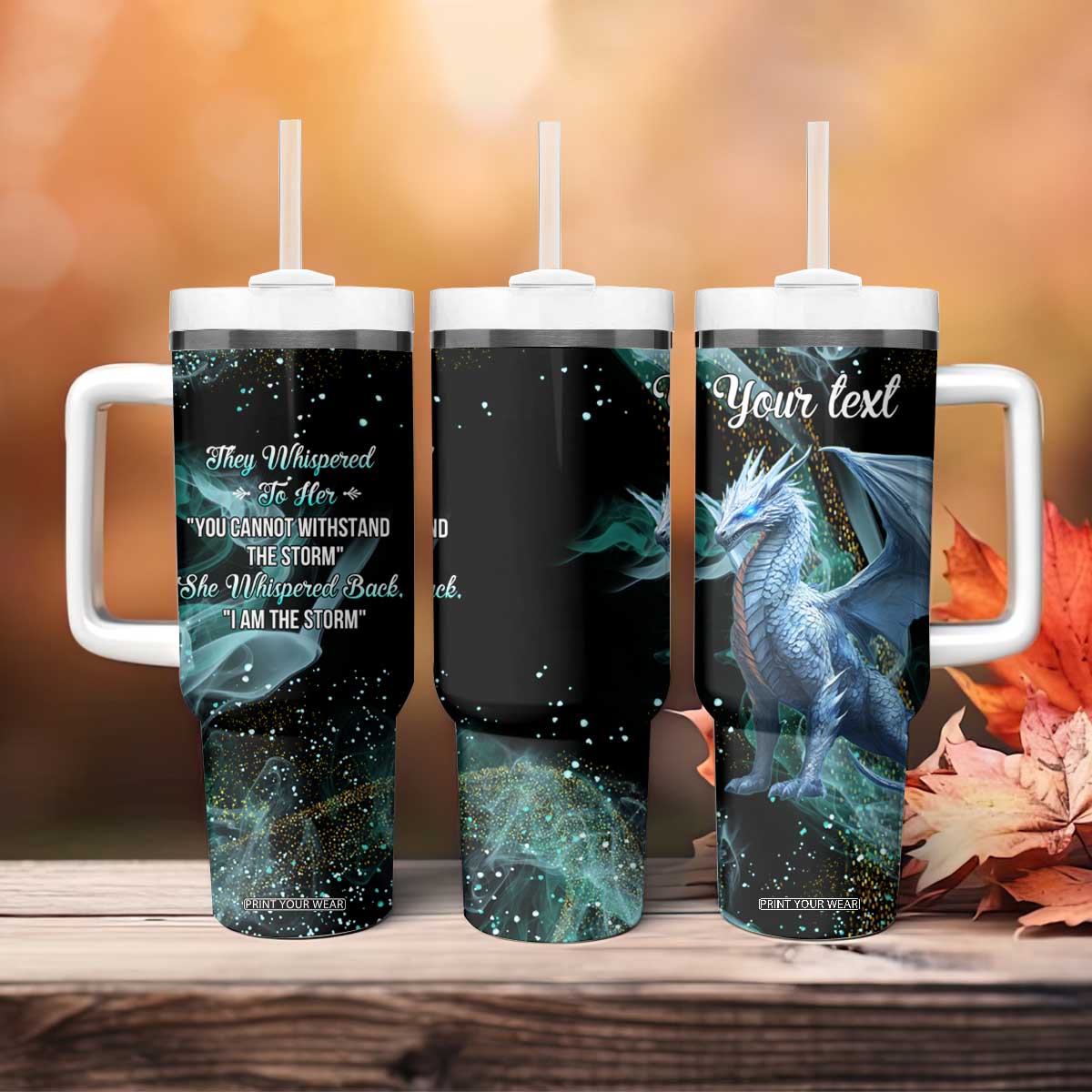 Dragon They Whispered To Her You Cannot Withstand The Storm Tumbler With Handle Personalized TS04 Print Your Wear
