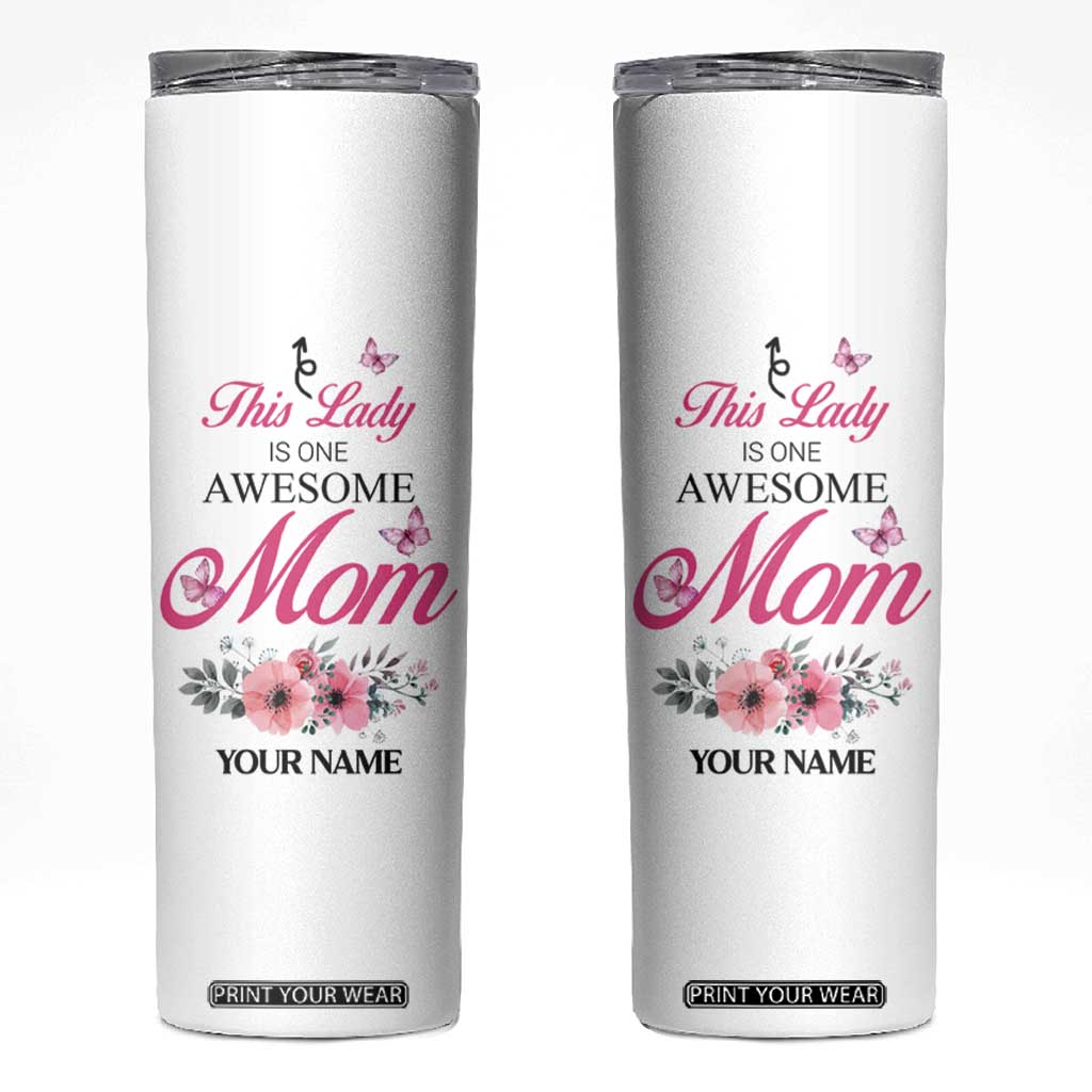 Butterfly Awesome Mom Skinny Tumbler Personalized TS04 Multicolor Print Your Wear
