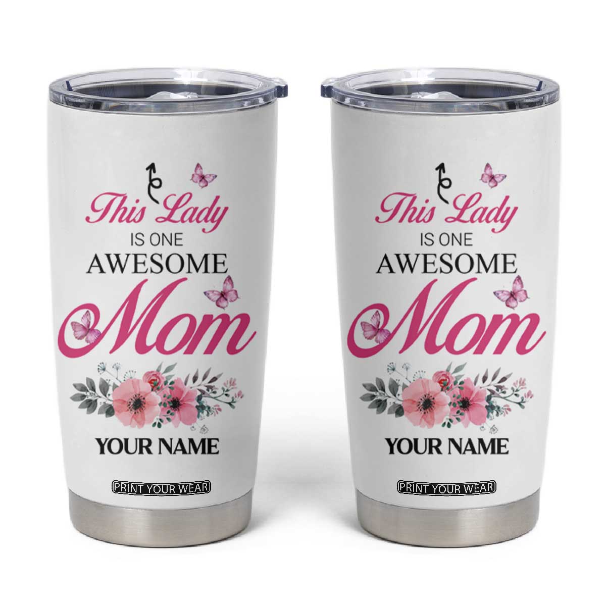 Butterfly Awesome Mom Tumbler Cup Personalized TS04 Multicolor Print Your Wear