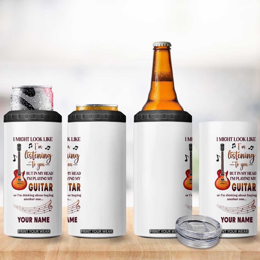 But In My Head I'm Playing My Guitar Or I'm Thinking About Buying Another One 4 in 1 Can Cooler Tumbler Personalized TS04 Print Your Wear
