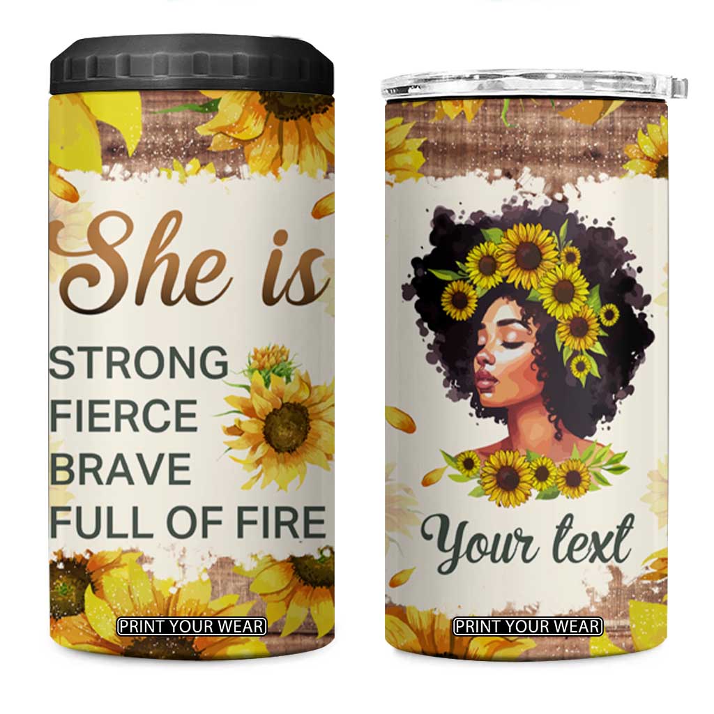 Black Woman She Is Strong Fierce Brave Full Of Fire 4 in 1 Can Cooler Tumbler Personalized TS04 One Size: 16 oz Multicolor Print Your Wear