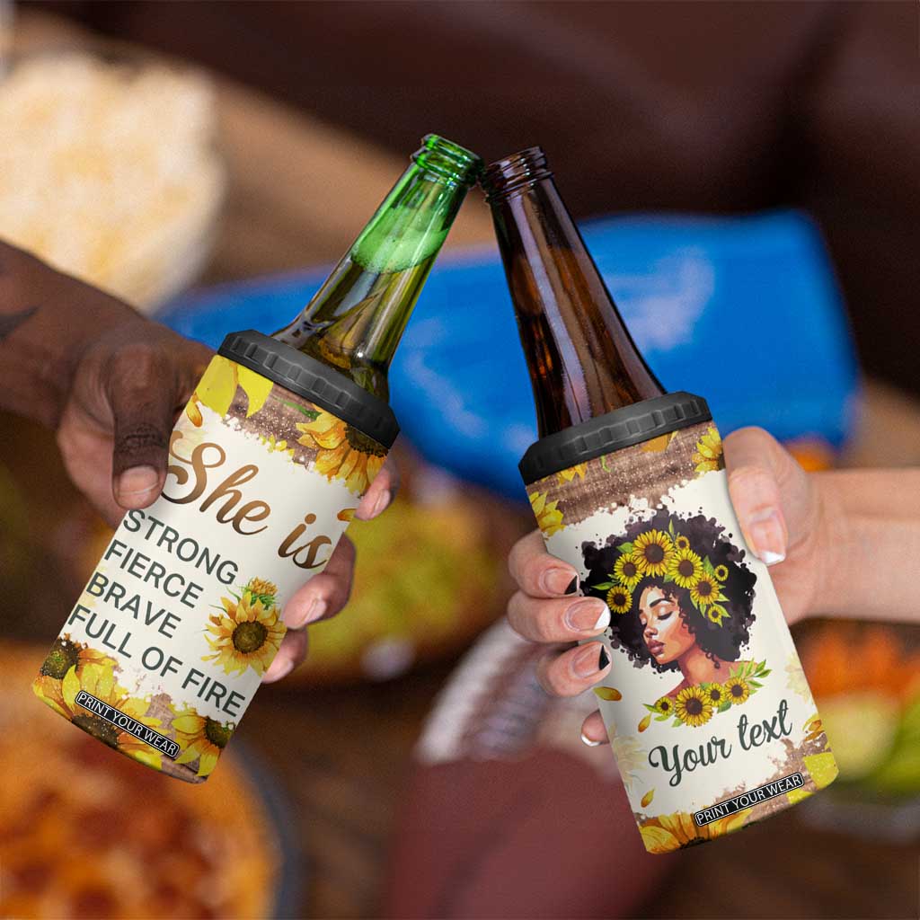 Black Woman She Is Strong Fierce Brave Full Of Fire 4 in 1 Can Cooler Tumbler Personalized TS04 Print Your Wear