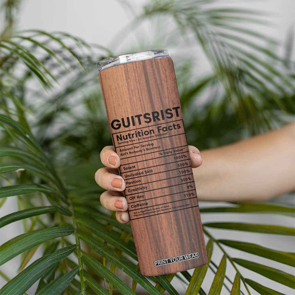 Guitarist Nutrition Facts Acoustic Guitar Skinny Tumbler Personalized TS04 Print Your Wear
