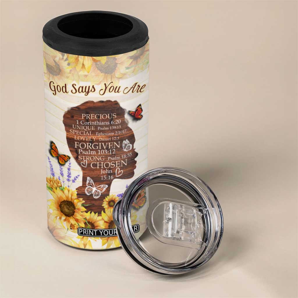 Black Woman God Says You Are 4 in 1 Can Cooler Tumbler Personalized TS04 Print Your Wear