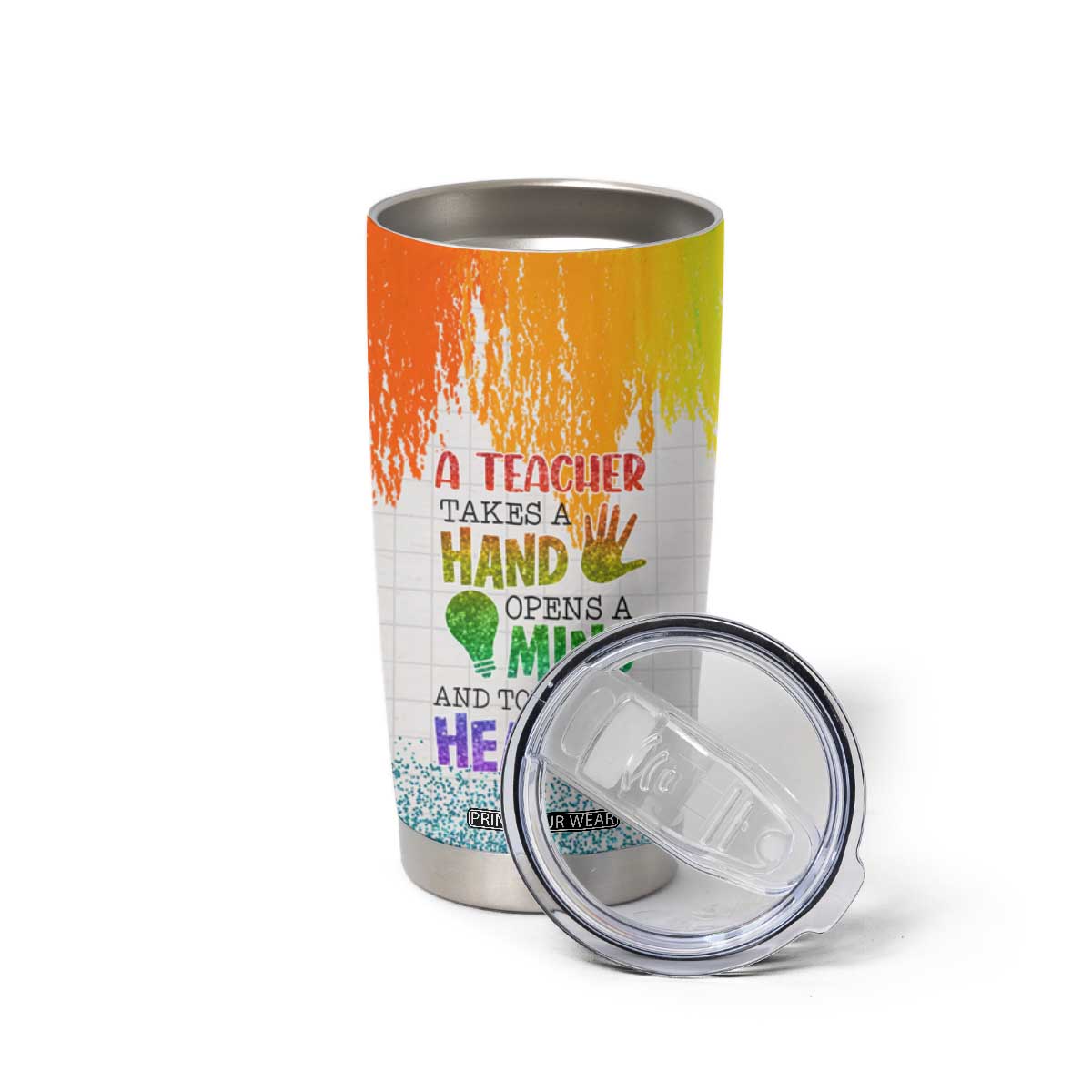 A Teacher Takes A Hand Open A Mind And Touches A Heart Tumbler Cup Personalized TS04 Print Your Wear