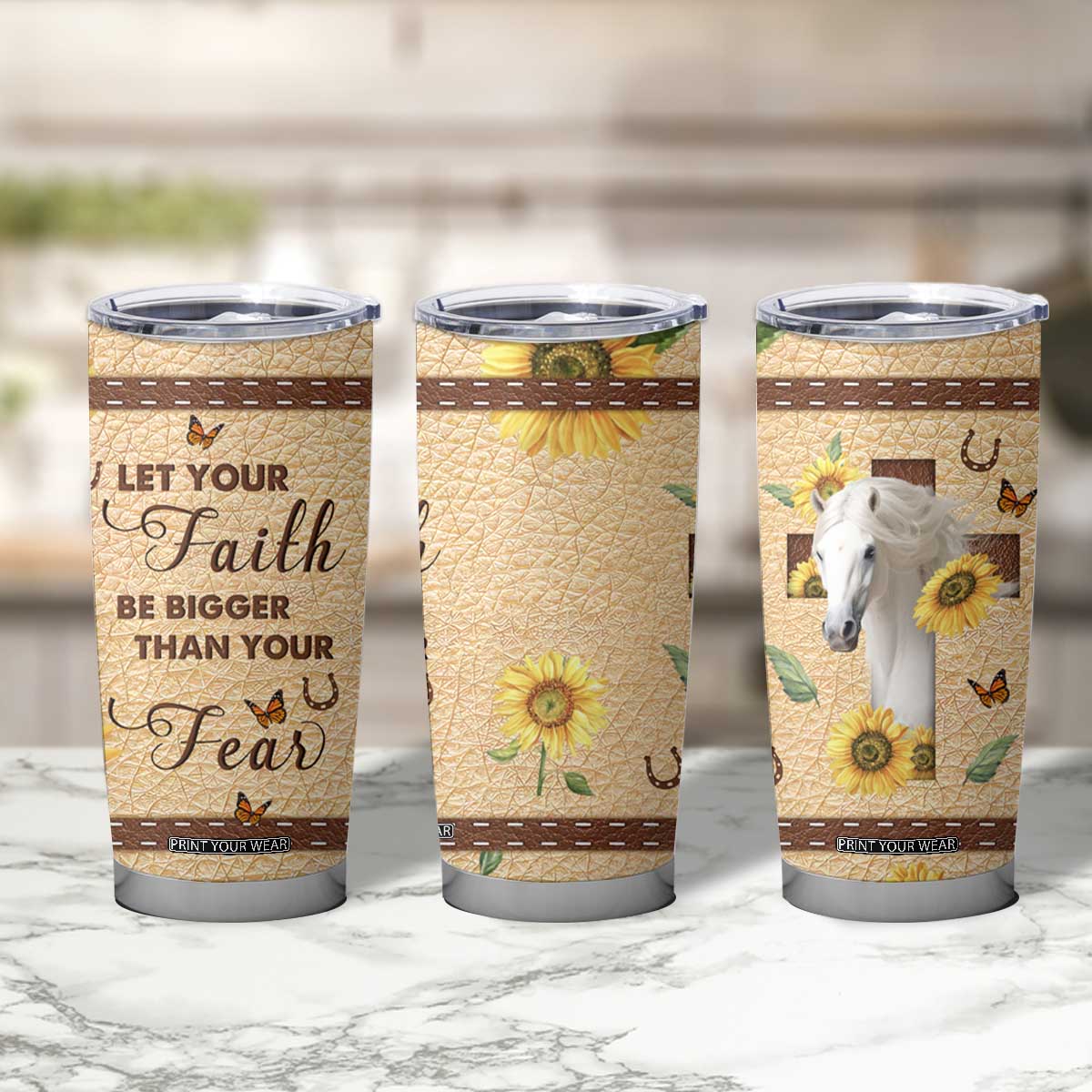 Horse Let Your Faith Be Bigger Than Your Fear Tumbler Cup Personalized TS04 Print Your Wear