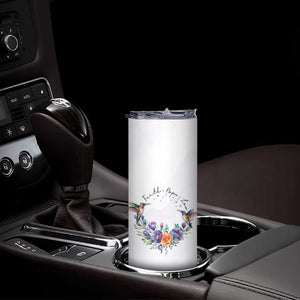 Faith Hope Love Hummingbird Skinny Tumbler Personalized TS04 Print Your Wear