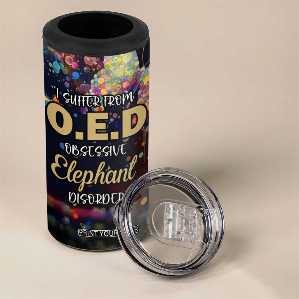 I Suffer From Oed Obsessive Elephant Disorder 4 in 1 Can Cooler Tumbler Personalized TS04 Print Your Wear