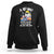 Easter Day Sweatshirt Cool Bunny The Hippie To The Hip Hop And You Don't Stop TS09 Black Printyourwear
