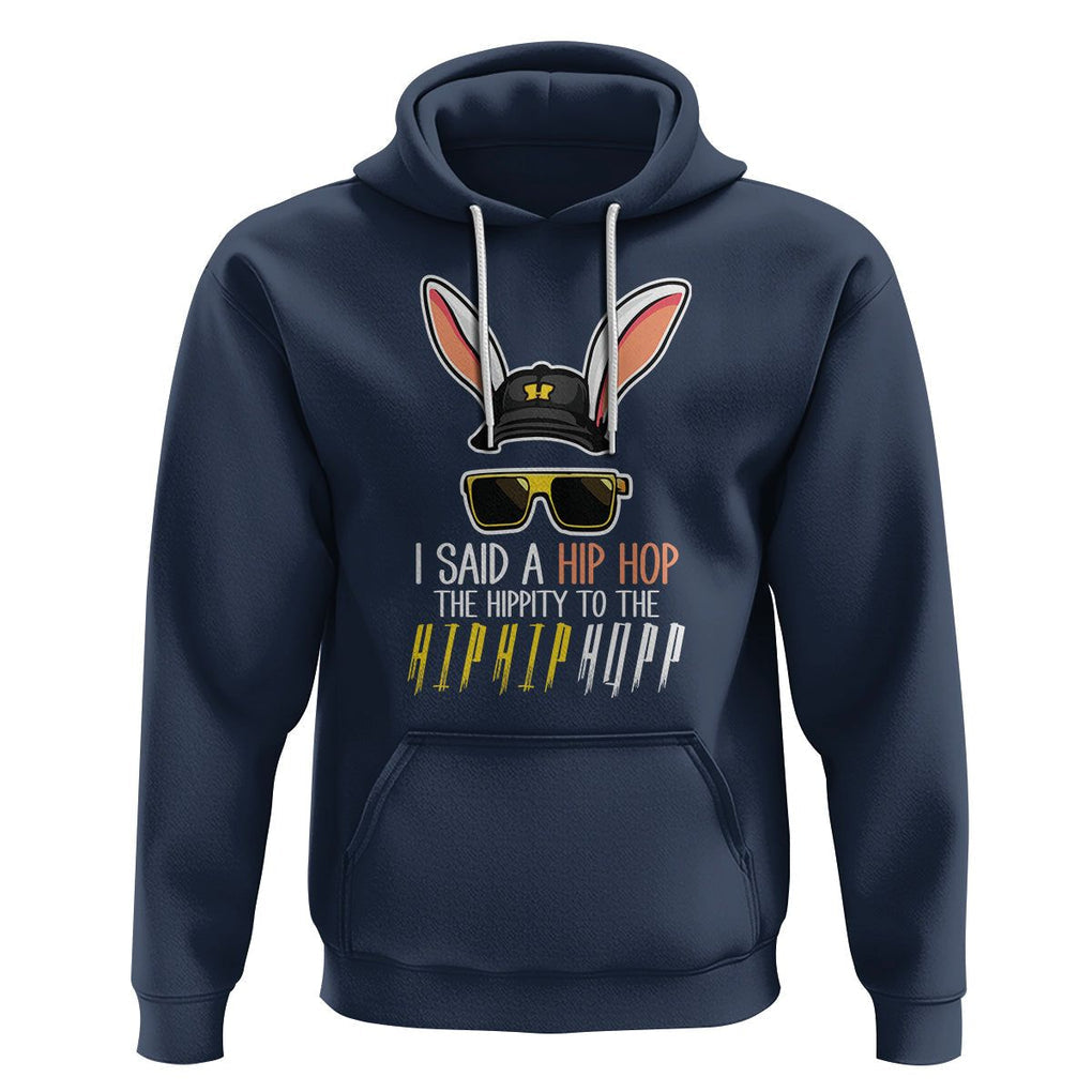 Easter Day Hoodie Bunny The Hippie To The Hip Hop TS09 Navy Printyourwear
