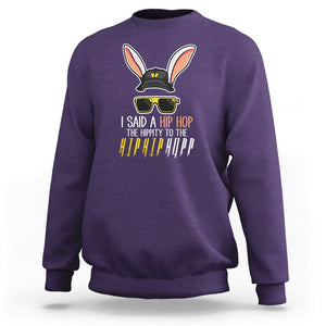 Easter Day Sweatshirt Bunny The Hippie To The Hip Hop TS09 Purple Printyourwear