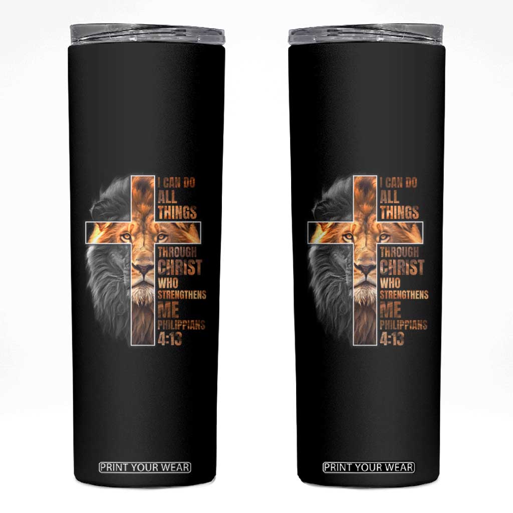 Christian Faith Skinny Tumbler Lion I Can Do All Things Through Christ Who Strengthers Me TS09 Black Print Your Wear