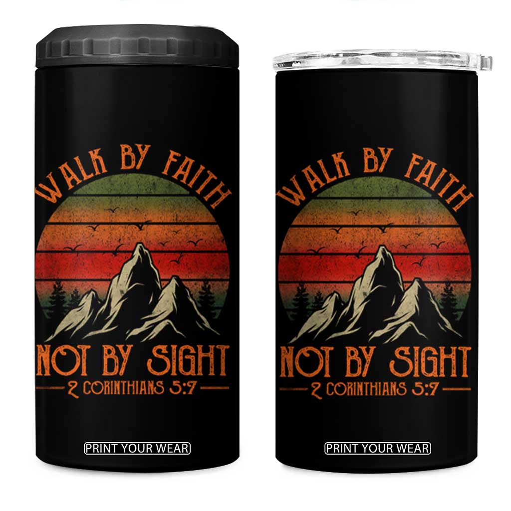 Christian 4 in 1 Can Cooler Tumbler Walk By Faith Not By Sight TS09 One Size: 16 oz Black Print Your Wear