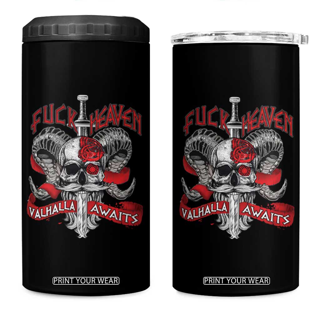 Viking 4 in 1 Can Cooler Tumbler FxxK Heaven Valhalla Awaits Norse Mythology TS09 One Size: 16 oz Black Print Your Wear