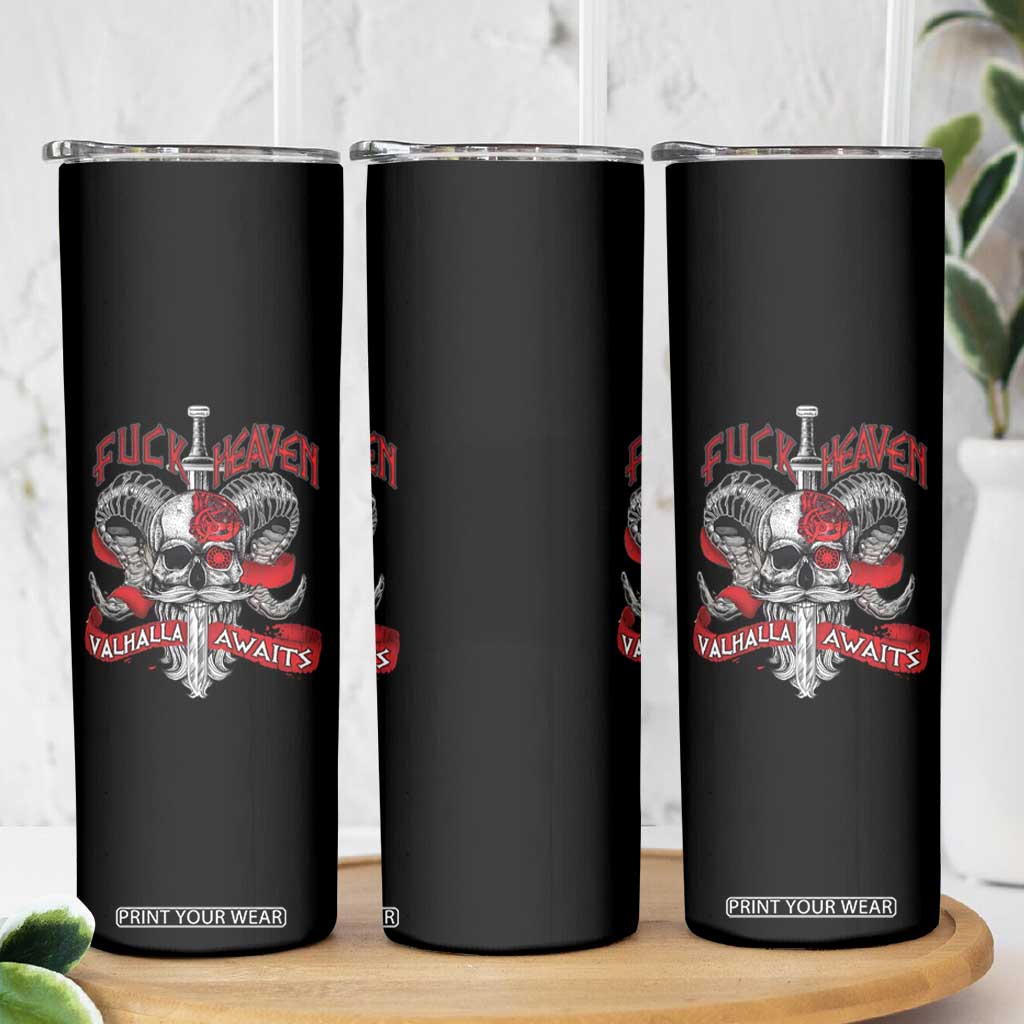 Viking Skinny Tumbler FxxK Heaven Valhalla Awaits Norse Mythology TS09 Print Your Wear