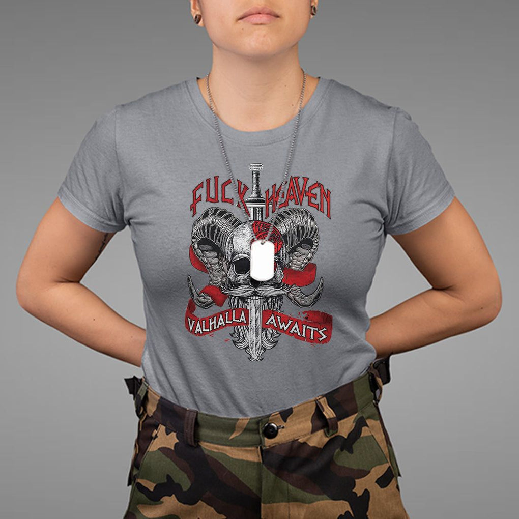 Viking T Shirt FxxK Heaven Valhalla Awaits Norse Mythology TS09 Charcoal Printyourwear