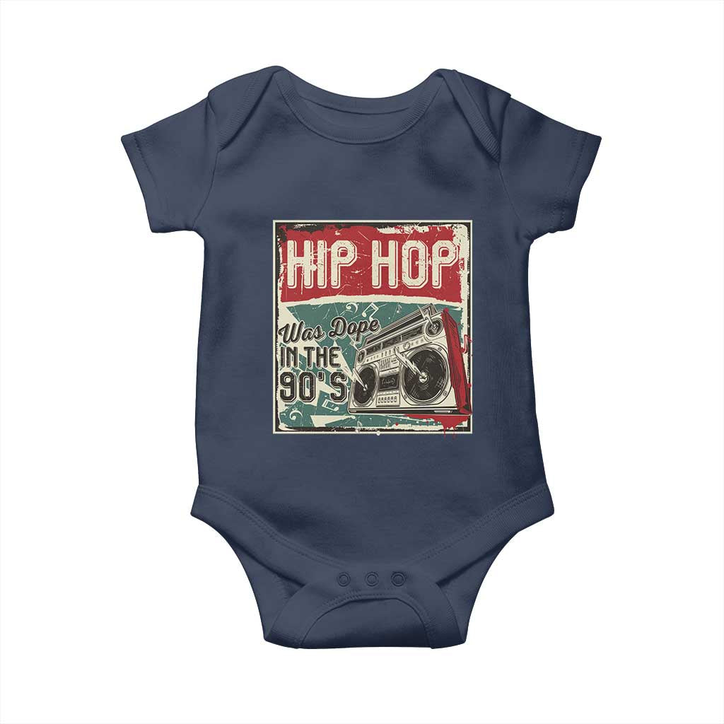 Hip Hop Was Dope In The 90's Baby Onesie TS09 Navy Print Your Wear