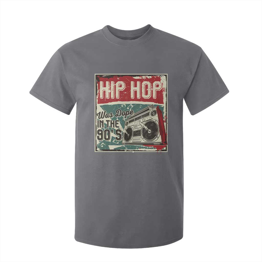 Hip Hop Was Dope In The 90's T Shirt For Kid TS09 Charcoal Print Your Wear