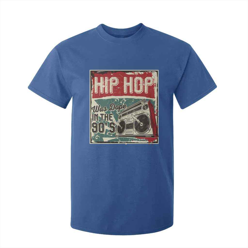 Hip Hop Was Dope In The 90's T Shirt For Kid TS09 Royal Blue Print Your Wear