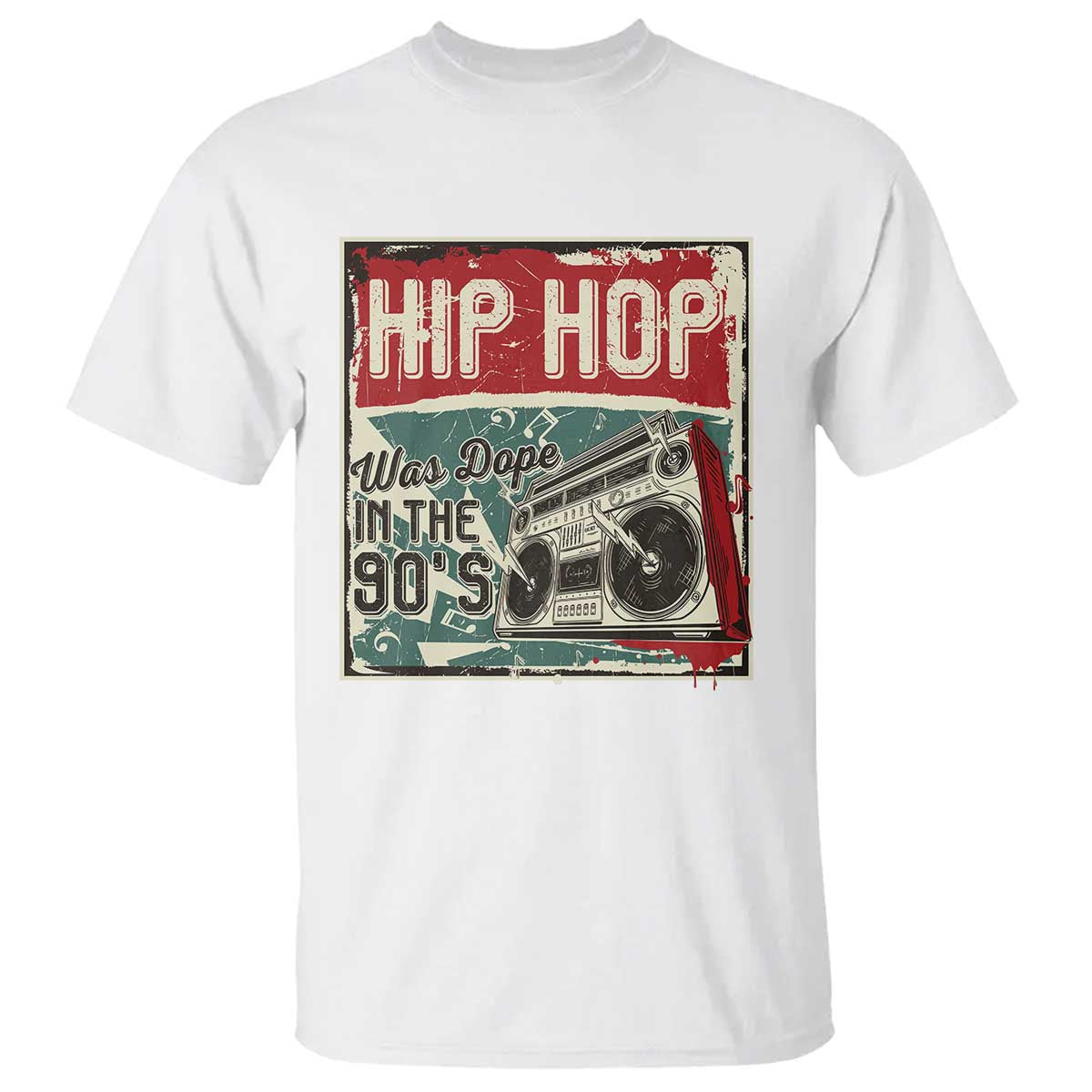 Hip Hop Was Dope In The 90's T Shirt TS09 White Print Your Wear