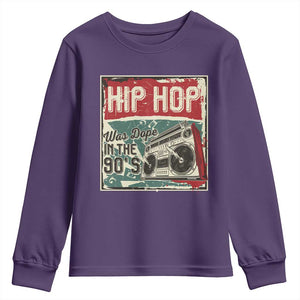 Hip Hop Was Dope In The 90's Youth Sweatshirt TS09 Purple Print Your Wear