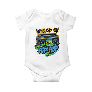 Raised On Old School Hiphop Baby Onesie TS09 White Print Your Wear