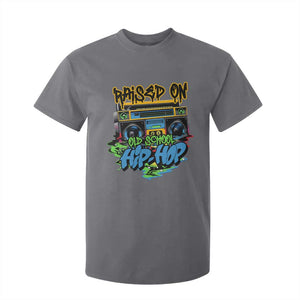 Raised On Old School Hiphop T Shirt For Kid TS09 Charcoal Print Your Wear