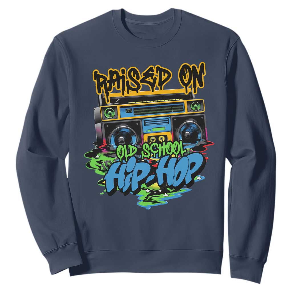 Raised On Old School Hiphop Sweatshirt TS09 Navy Print Your Wear
