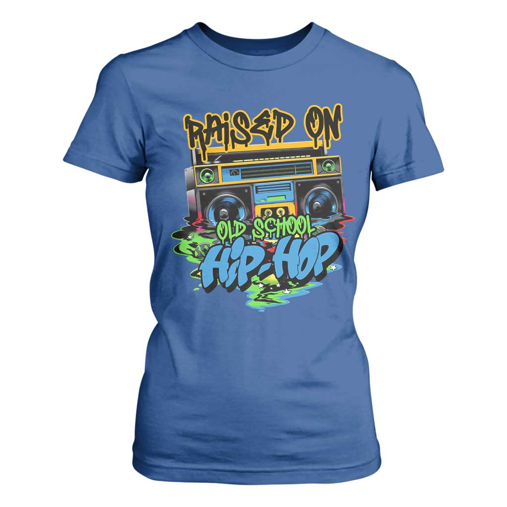 Raised On Old School Hiphop T Shirt For Women TS09 Royal Blue Print Your Wear
