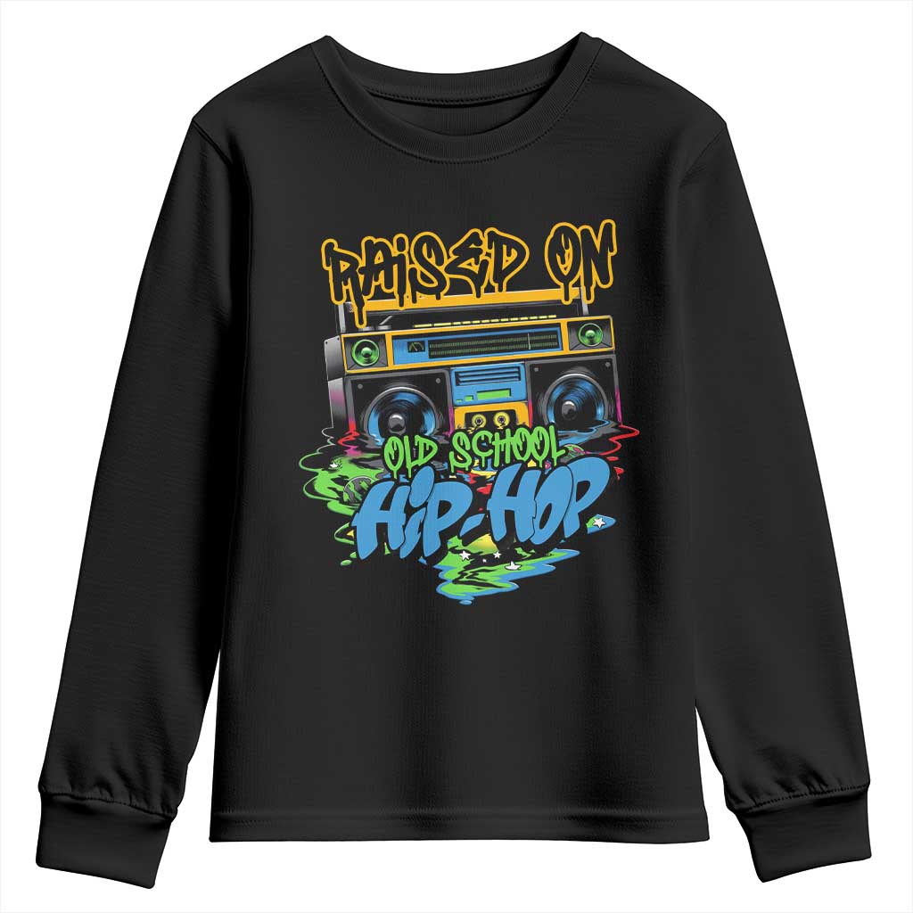Raised On Old School Hiphop Youth Sweatshirt TS09 Black Print Your Wear