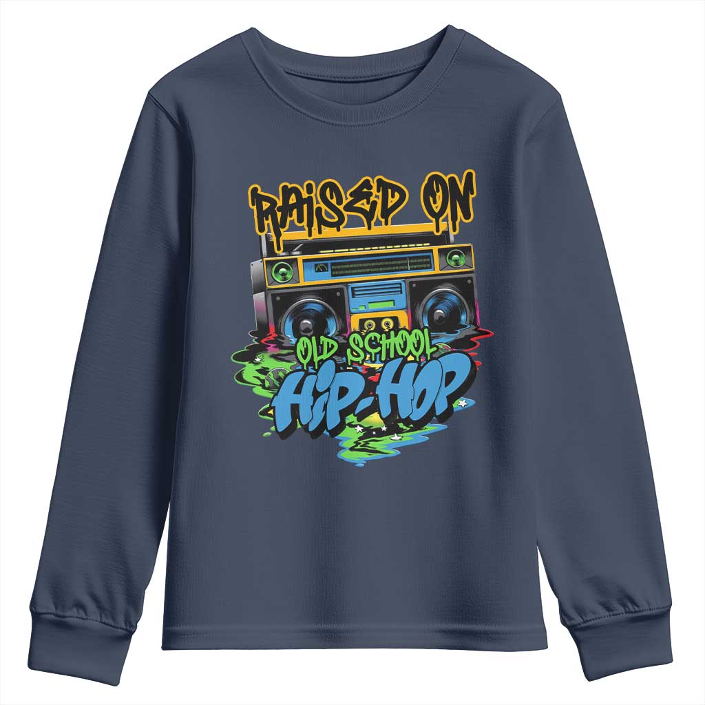 Raised On Old School Hiphop Youth Sweatshirt TS09 Navy Print Your Wear