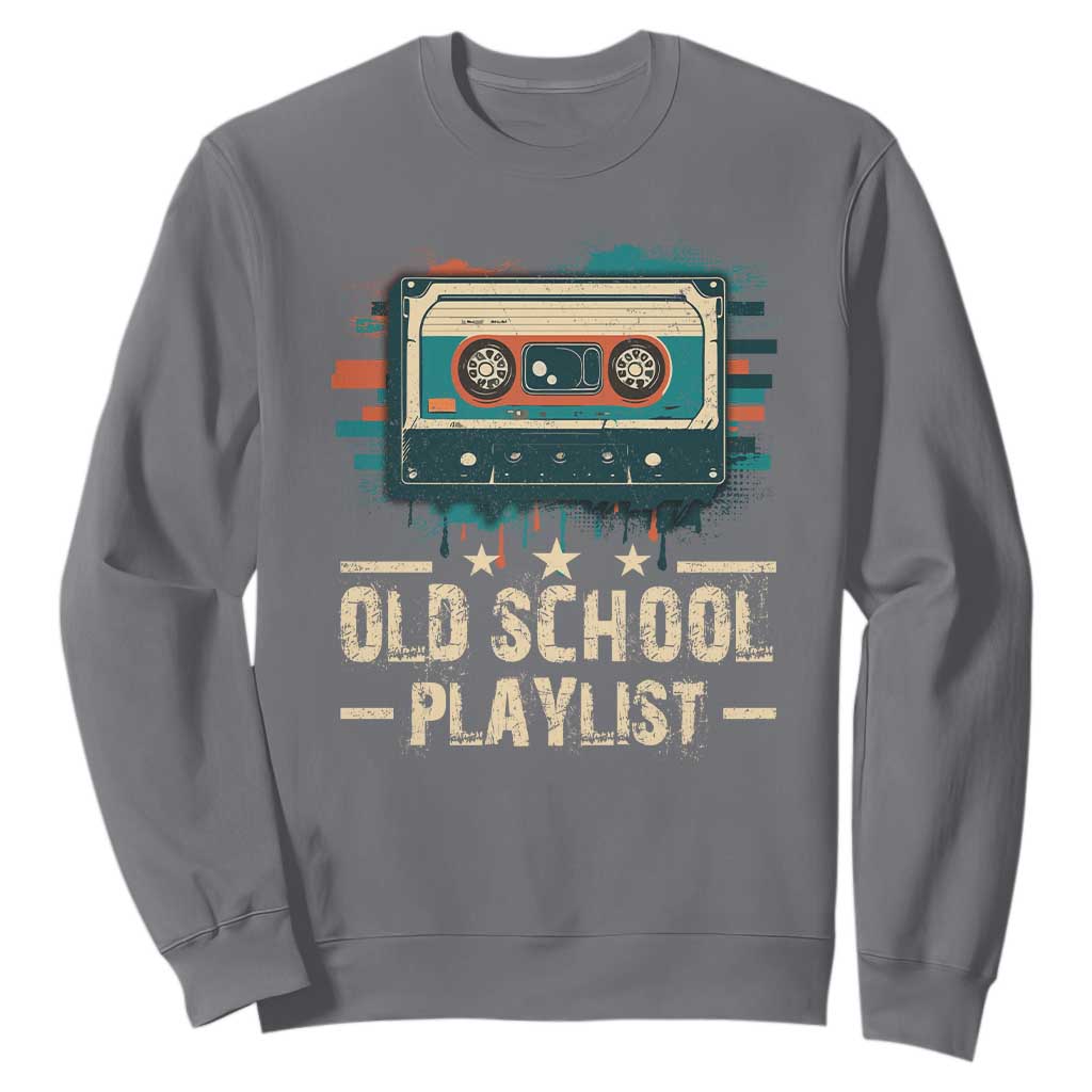 Old School Playlist Sweatshirt Retro Cassette Hip Hop Lover TS09 Charcoal Print Your Wear