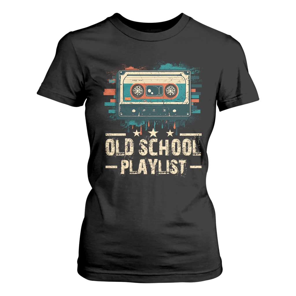 Old School Playlist T Shirt For Women Retro Cassette Hip Hop Lover TS09 Black Print Your Wear
