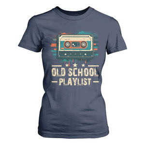 Old School Playlist T Shirt For Women Retro Cassette Hip Hop Lover TS09 Navy Print Your Wear