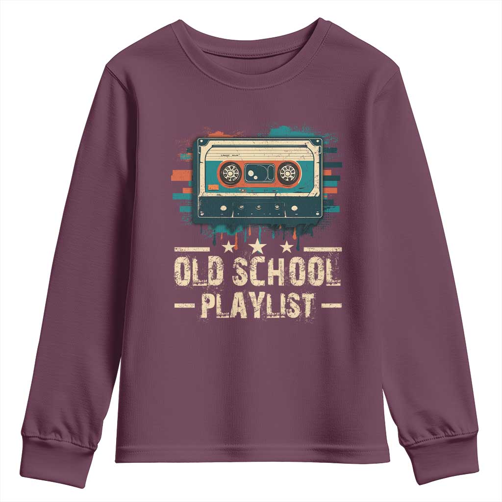 Old School Playlist Youth Sweatshirt Retro Cassette Hip Hop Lover TS09 Maroon Print Your Wear