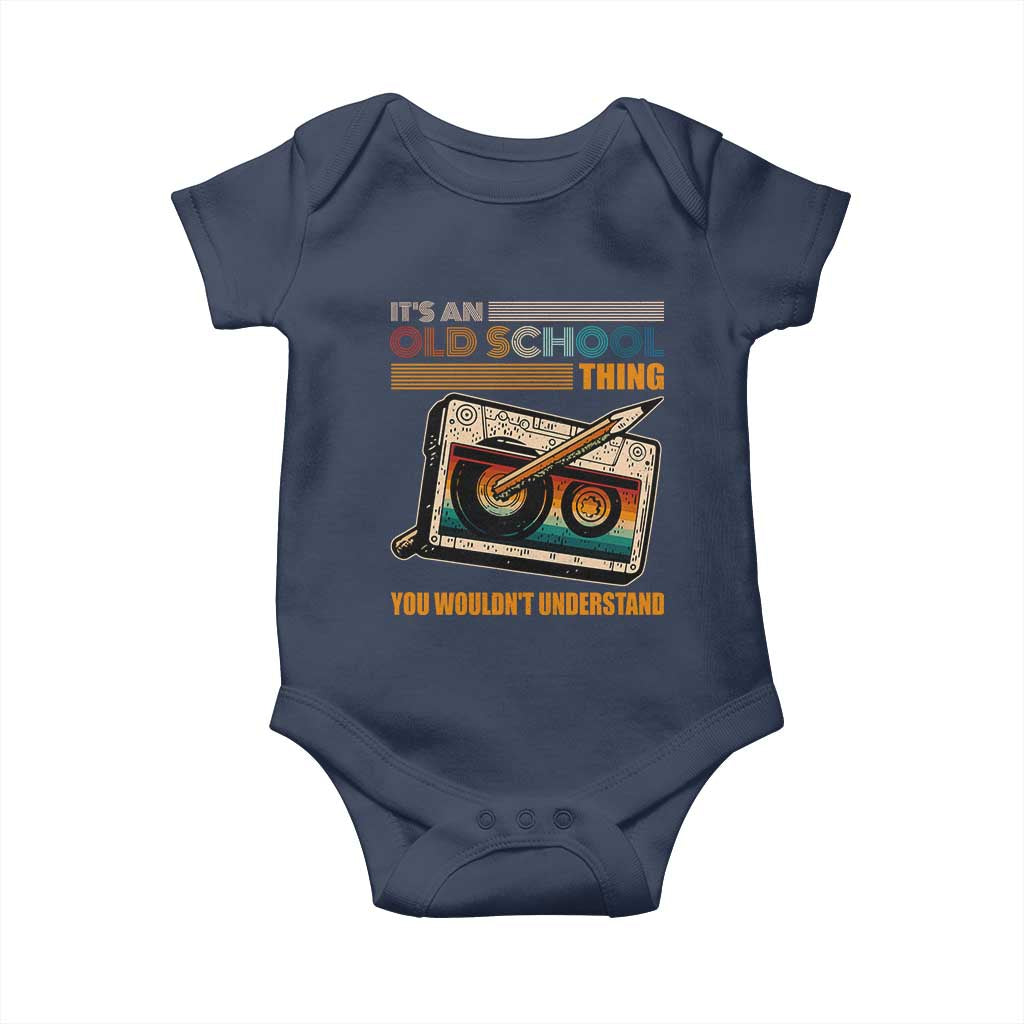 Hip Hop Old School Baby Onesie Its An Old School Thing You Wouldnt Understand Retro TS09 Navy Print Your Wear